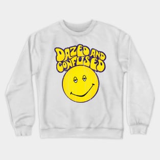 Distressed dazed confused Crewneck Sweatshirt